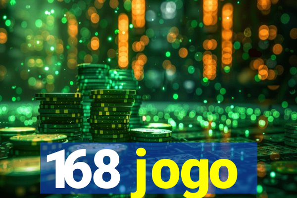 168 jogo